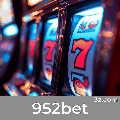 952bet: Plataforma de Cassino Online e Apostas Confiável